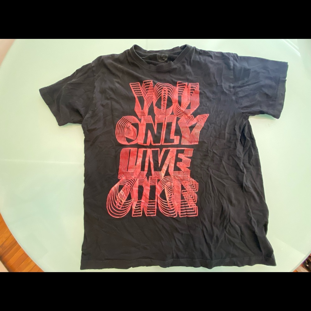 First Choice Street Approved ‘You Only Live Once’ Shirt